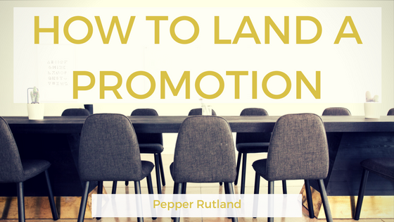 How To Land A Promotion