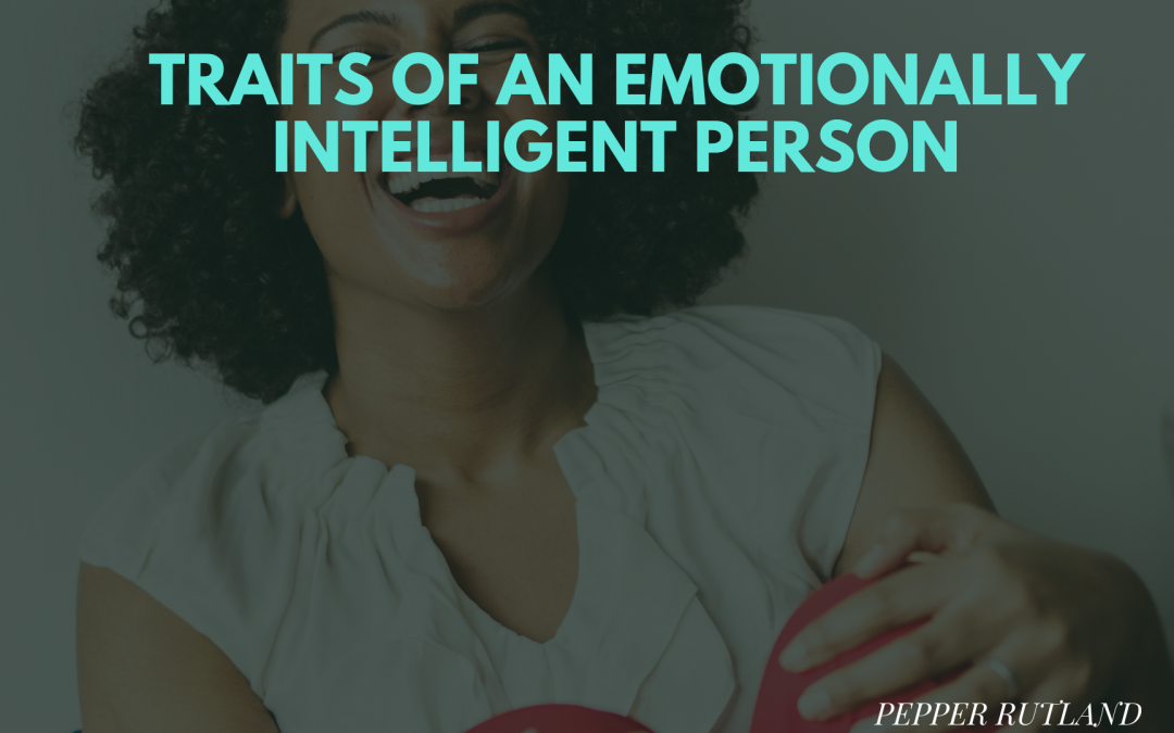 traits-of-an-emotionally-intelligent-person-pepper-rutland