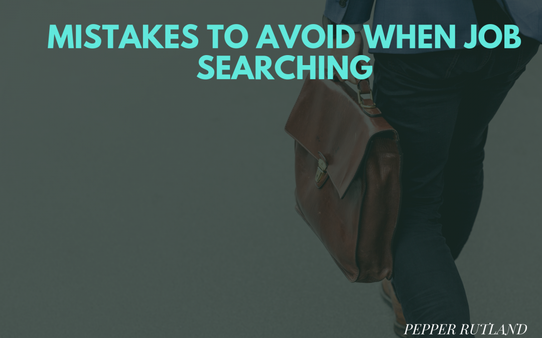 Mistakes to Avoid When Job Searching